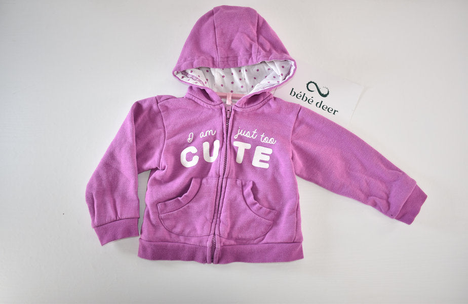 Purple zip hoodie "I am just too cute"